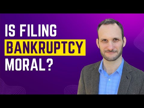 Is is Moral to File Bankruptcy?
