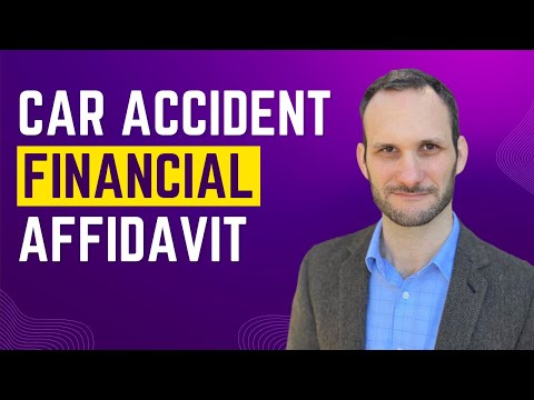 Filling Out a Financial Affidavit After a Car Accident