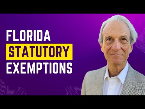 Florida Statutory Exemptions from Creditors